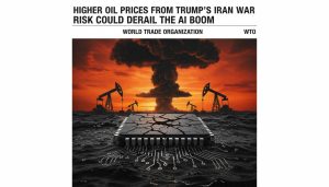 Higher Oil Prices From Trump’s Iran War Risk Could Derail the AI Boom | WTO