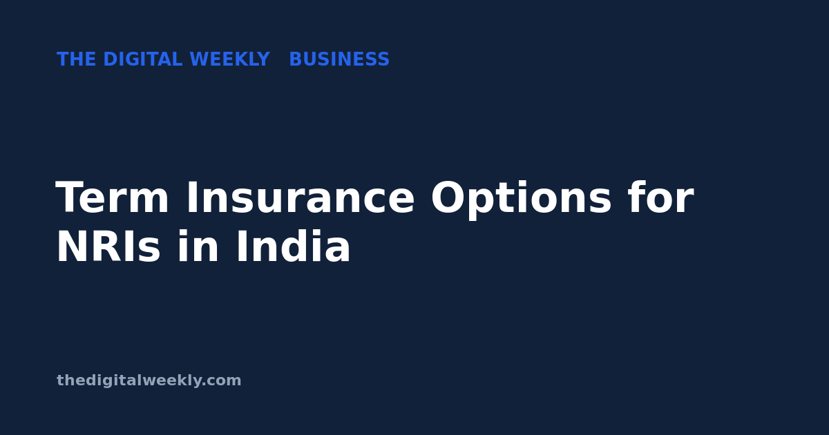 Term Insurance Options for NRIs in India