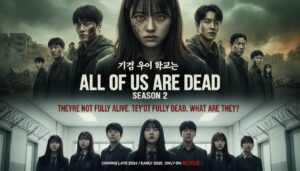 All Of Us Are Dead Season 2