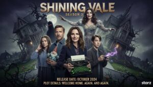 Shining Vale Season 3